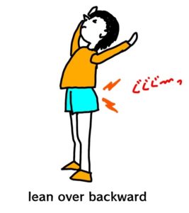 lean over backward イメージ